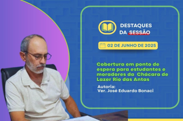 Vereador José Eduardo Bonaci propõe a construção de ponto de espera coberto em frente à Chácara Rio das Antas