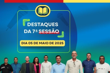 7ª Sessão da Câmara Municipal delibera sobre Desenvolvimento e Bem-Estar da População