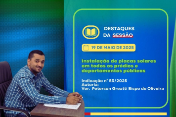 Vereador Peterson Greatti Propõe Energia Solar em Prédios Públicos e Aborda Demandas de Trânsito