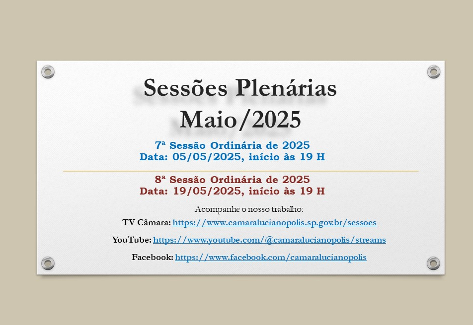 Calendário das Sessões Plenárias do mês de Maio/2025